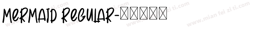 Mermaid Regular字体转换